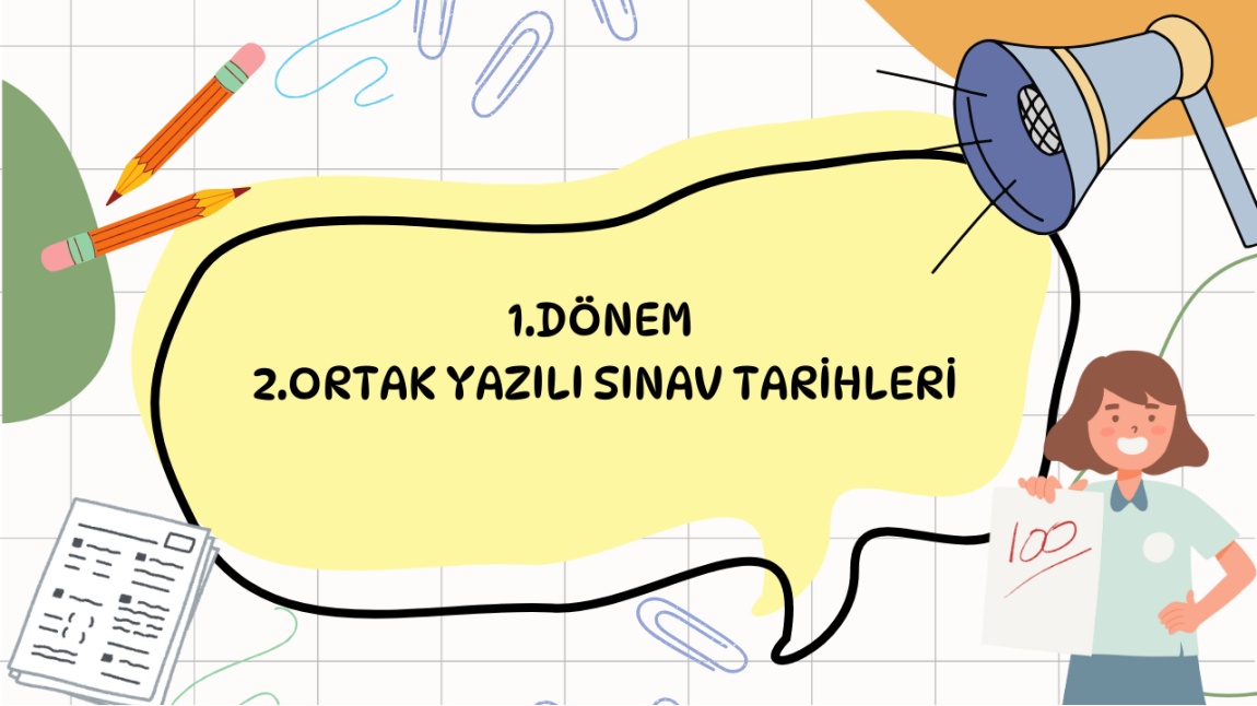 1.DÖNEM  2.ORTAK YAZILI SINAV TARİHLERİ BELLİ OLDU!